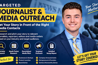 pitch your story to targeted journalists and media outlets