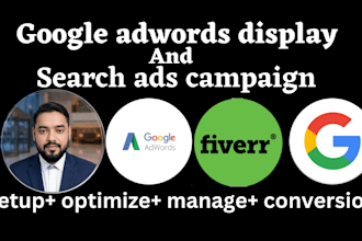 setup and manage google search ads and display ads campaigns