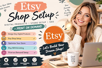 design etsy digital product etsy shop setup etsy store setup etsy seo listing