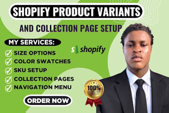 setup shopify product variants, collections and optimize product pages