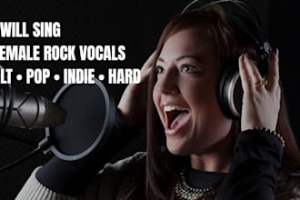 sing female vocals for alternative, pop, indie and hard rock
