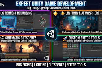 do bug fix, cutscene, lighting, editor tool game development in unity