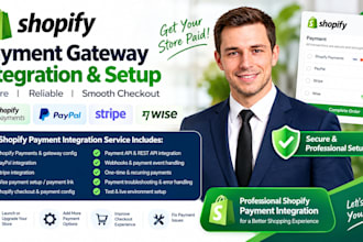 setup shopify payment gateway, wise, paypal, stripe integration to your website