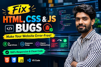 fix HTML, CSS, and javascript bugs on your website