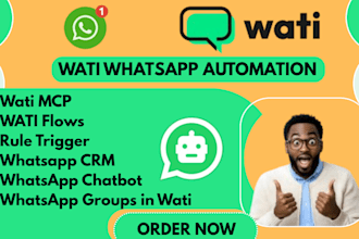 build whatsapp automation, flows and chatbots using wati