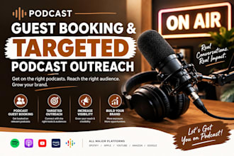 do podcast guest booking and targeted podcast outreach