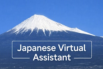 be your japan based virtual assistant for admin tasks and cultural support