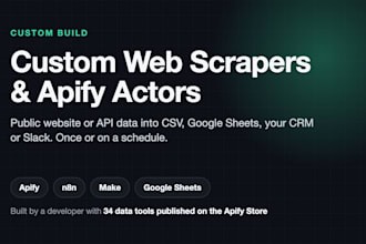 build a custom web scraper or apify actor for your data