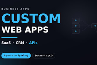 develop your custom PHP web app, saas or CRM