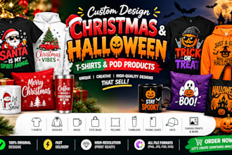 design christmas halloween shirts and pod products