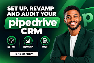 revamp, set up and audit your pipedrive CRM