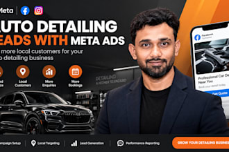 generate auto detailing leads with meta ads
