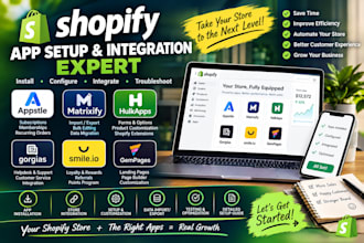 setup fix appstle matrixify hulk gorgias helpdesk smile io gempages shopify app