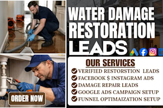 15 qualified water damage restoration leads daily via facebook and google ads