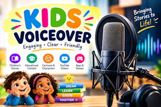 record an engaging kids voiceover for stories, videos and learning