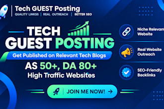 provide tech guest posting service and technology backlinks