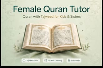 be your female quran tutor for kids and sisters