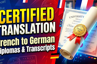 provide certified french to german translation for diplomas and transcripts