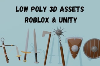 create low poly 3d assets for roblox or unity