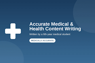 write accurate medical and health content