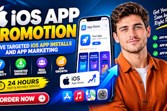 promote ios app, drive targeted ios app installs and app marketing in 24 hours