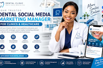 be your dental social media marketing manager for clinic and healthcare