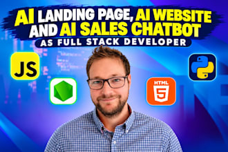 create ai landing page, ai website and ai sales chatbot as full stack developer