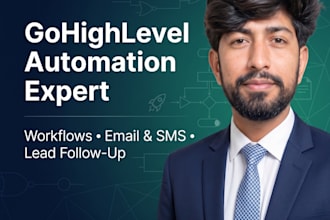 build gohighlevel automation, workflows and email SMS sequences