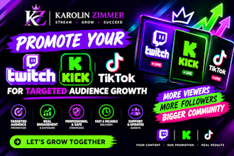promote your twitch kick and tiktok for targeted audience growth