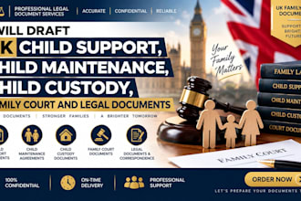 draft UK child support child maintenance, custody family court legal documents