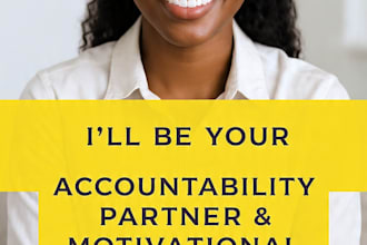 be your accountability partner and motivational chat buddy