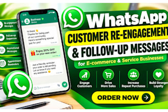 create whatsapp customer follow up and re engagement messages