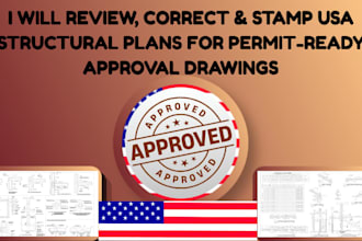 review, correct and stamp USA structural plans for permit ready approval drawing