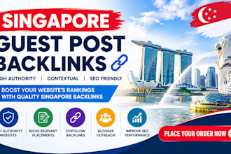build high authority singapore guest post backlinks for SEO
