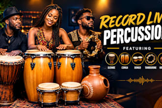 record live percussion featuring djembe, conga, bongo tambourine udu drum
