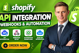 integrate shopify API, saas apis, webhooks and automation workflows