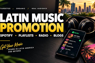 organically promote your latin music on spotify playlists, radio and music blogs
