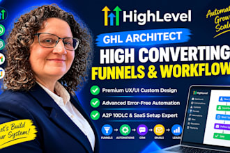 design gohighlevel website, funnels, and advanced workflow