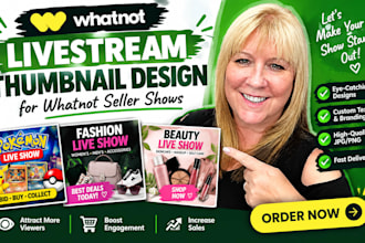 design whatnot livestream thumbnails for whatnot seller show