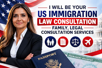 be your US immigration law consultation family, legal consultation services
