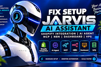 fix setup jarvis ai assistant shopify integration ai agent mcp n8n dashboard vps