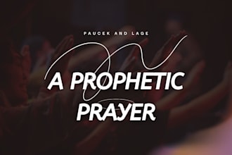 be your prophetic prayer intercessor