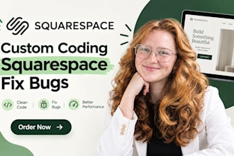 do squarespace custom coding and squarespace bug fix