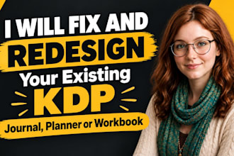 fix and redesign your existing KDP journal, planner or workbook