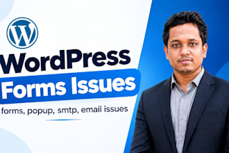 create or fix wordpress forms, popups, SMTP and email issues