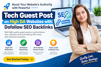 publish tech guest post on high da websites with dofollow SEO backlinks