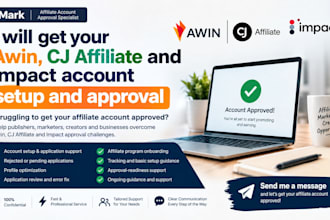 get your awin, cj affiliate and impact account setup and approval