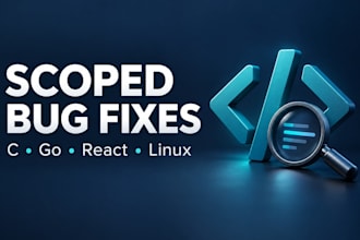 fix a scoped bug in your go c or react application