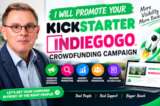 promote your kickstarter indiegogo crowdfunding campaign