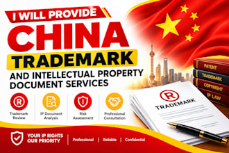 provide china trademark and intellectual property document services
